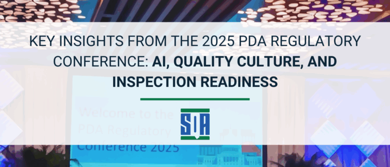 Banner image with the title 'Key Insights from the 2025 PDA Regulatory Conference: AI, Quality Culture, and Inspection Readiness' alongside the SQA logo, set against a blurred background of a screen at the PDA Regulatory Conference.