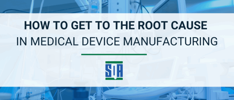 Banner image with the title 'How to Get to the Root Cause in Medical Device Manufacturing' and the SQA Services logo, set against a background of medical equipment.