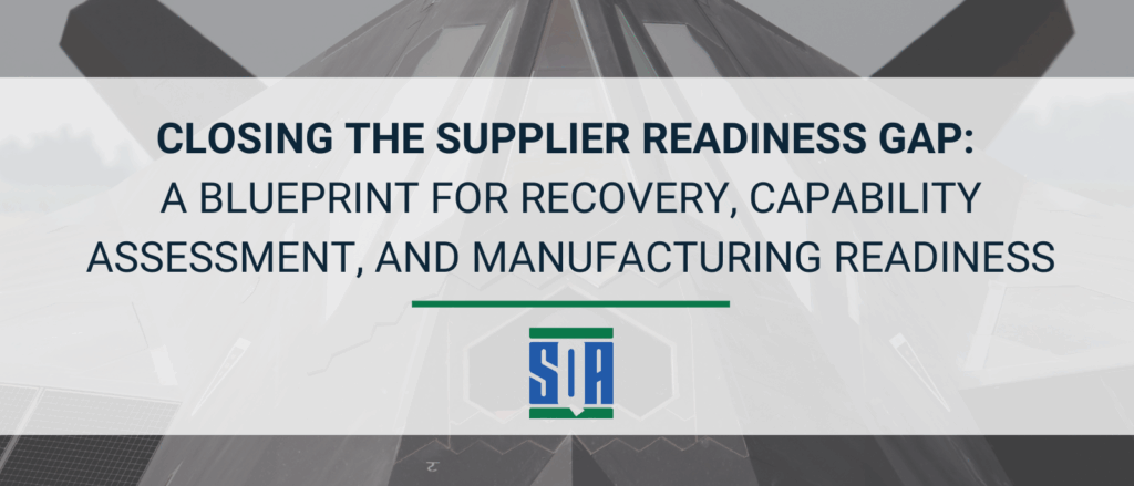 Aerospace banner displaying the title ‘Closing the Supplier Readiness Gap: A Blueprint for Recovery, Capability Assessment, and Manufacturing Readiness’ with the SQA Services logo