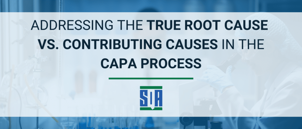 Featured image with the text “Addressing the True Root Cause vs. Contributing Causes in the CAPA Process” over a blurred life sciences lab background with the SQA Services logo.